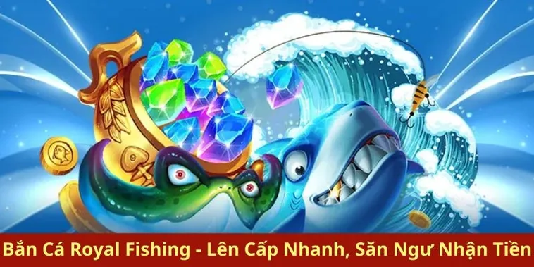 Hướng Dẫn Chơi Bắn Cá Royal Fishing Tại 789WIN Để Thắng Lớn 2 Hướng Dẫn Chơi Bắn Cá Royal Fishing Tại 789WIN Để Thắng Lớn