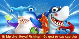 Hướng Dẫn Chơi Bắn Cá Royal Fishing Tại 789WIN Để Thắng Lớn