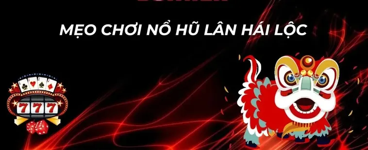 Hướng Dẫn Chơi Nổ Hũ Lân Hái Lộc Tại 789WIN Chi Tiết Nhất